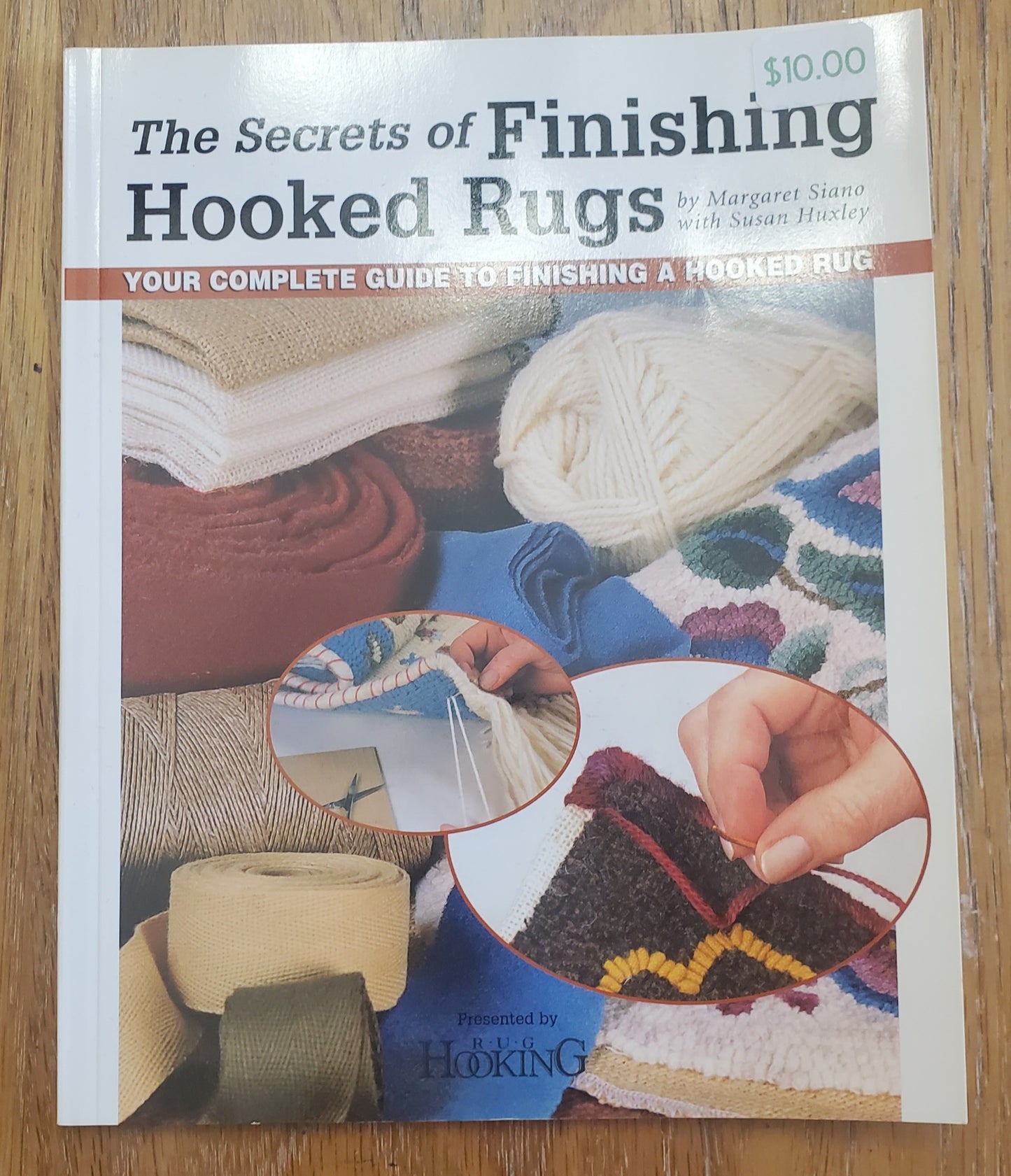 The Secrets of Finishing Hooked Rugs